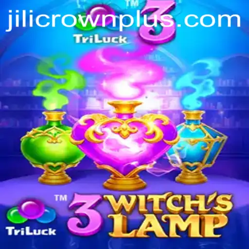 Discover the Enchanting World of 3WitchsLamp and the Magic of JILI CROWN