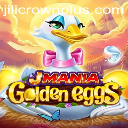 Exploring JManiaGoldenEggs and the Exciting JILI CROWN Experience