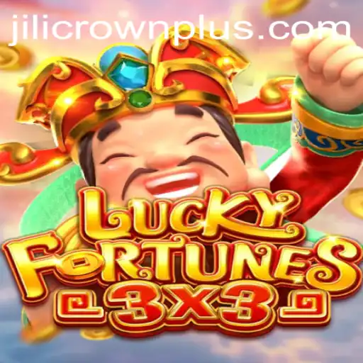 Explore the Thrills of LUCKYFORTUNES3x3 with JILI CROWN