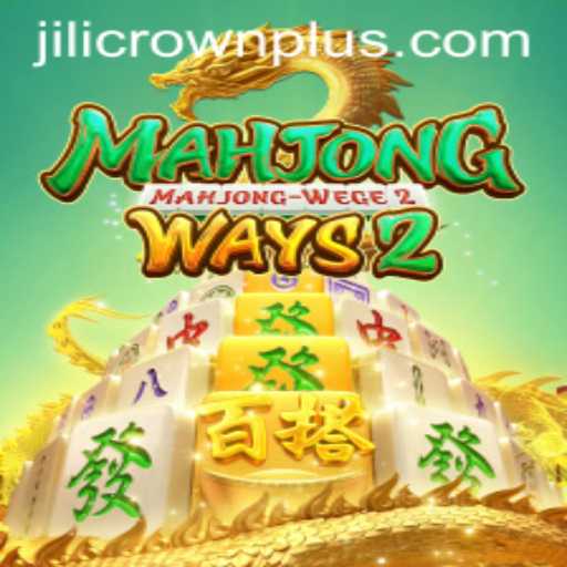 Exploring MahjongWays2 with JILI CROWN