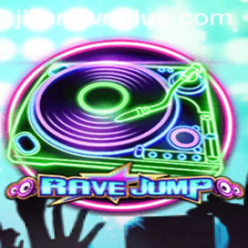 RaveJump: A Thrilling New Experience in Gaming with JILI CROWN